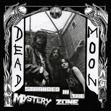 Dead Moon -  Stranded in the Mystery Zone